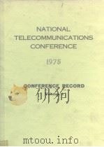 National telecommunications conference 1975 Vo1.1 PDF电子版封面