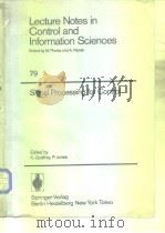 Lecture Notes in Control and Information Sciences Signal Processing for Control     PDF电子版封面  3540165118   