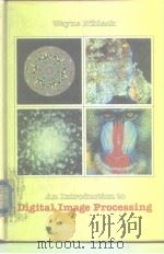 An Introduction to DIGITAL IMAGE PROCESSING PDF电子版封面 0134806743