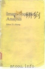 Image sequence analysis 1981 PDF电子版封面 0387109196