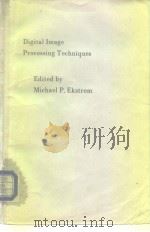 Digital Image Processing Techniques PDF电子版封面 012236760X