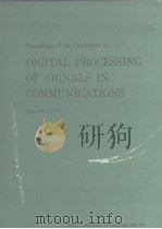 Proceedings of the conference on digital processing of signals in communications.1977. PDF电子版封面