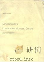 Minicomputers in instrumentation and control. PDF电子版封面 0859950018