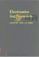 Electronics for scientists Malmstadt H.V PDF电子版封面 H.V.Malmstadt