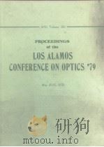 Proceedings of the LOS alamos conference on optics'79 1979 PDF电子版封面 0892522186