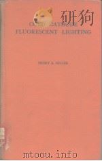 Cold Cathode Fluores scent lighting PDF电子版封面 H.A.Miller