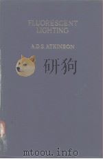 Fluoresnt Lighting PDF电子版封面 A.D.S.Atkinson