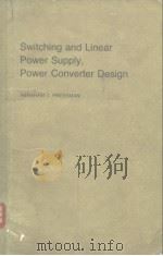Switching and linear power supply p0ower converter design.1977. PDF电子版封面