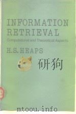 Information retrieval;computation and Theoretical Aspects 1978. PDF电子版封面 0123357500