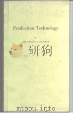 Production technology PDF电子版封面 GEOFFREY G.THOMAS