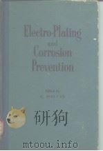 Electro-Plating and Corrosion Prevention PDF电子版封面