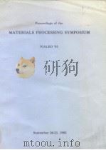 Proceedings of Materials Processing sympostium 1982 PDF电子版封面
