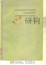 Nanagement-oriented management information systems 1977 PDF电子版封面 0135488184