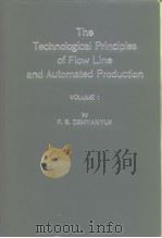 The Technological Principles of Flow Line and Automated Production PDF电子版封面 Demyanyuk F.S