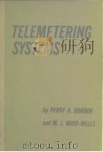 Telemetering systems PDF电子版封面 Borden F.A
