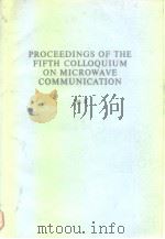 Proceedings of the 5th colloquium on microwave communication.Vol.2.1974. PDF电子版封面