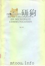 Proceedings of the 5th colloquium on microwave communication.Vol.3.1974. PDF电子版封面