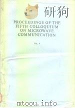 Proceedings of the 5th colloquium on microwave communication.Vol.5.1974. PDF电子版封面