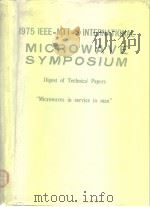 1975 IEEE MTT-S International microwave symposium 1975.     PDF电子版封面     