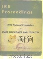 IRE proceedings.1959 National symposium on space electronics and telemetry. PDF电子版封面