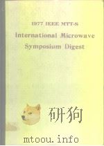 1977 IEEE MIT-S international microwave symposium digest.1977. PDF电子版封面
