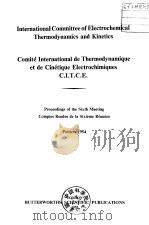 Proceedings of the Sixth meeting of the international Committee of Electrochemical Thermodynamics an PDF电子版封面