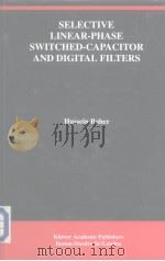 Selective Linear-Phase Switched-Capacitor and Digital Fiters（ PDF版）