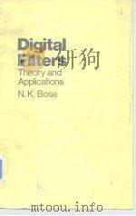 Digital fiters theory and applications 1985 PDF电子版封面 0444009809