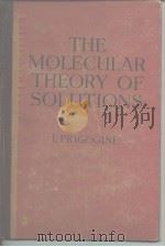 The Molecular Theory of Solutions PDF电子版封面