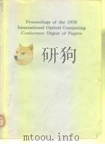 Proceedings of the 1978 International Optical Computing Conference Digest of Papers PDF电子版封面