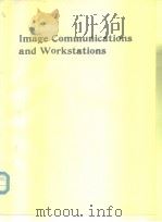 Image Communications and Workstations 1990 PDF电子版封面 0819403059