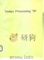 Image Processing '89 PDF电子版封面 086353189X