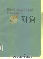 Hybrid Image & Signal Processing II PDF电子版封面 0819403482