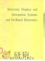 Electronic Displays and Information Systems and On-Board Electronics PDF电子版封面 0898830680