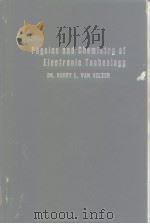 Physics and Chemistry of Electronlc Technoloyy DR.NARRY L.VAN VELZER（ PDF版）