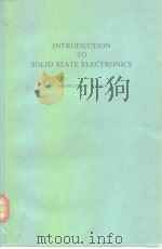 Introduction to solid state electronics 1980 PDF电子版封面 0444852379