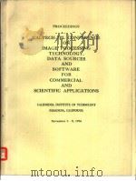 Proceedings CALTECH/JPL CONFERENCE ON IMAGE PROCESSING TECHNOLOGY DATA SOURCES AND SOFTWARE FOR COMM PDF电子版封面