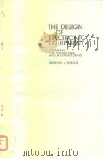 The Design of electronic equipment manual for Production and manufacturing PDF电子版封面 0132001055