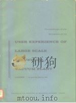 Proceedings of the symposium on user experience of large scale industrial vacuum plant     PDF电子版封面     