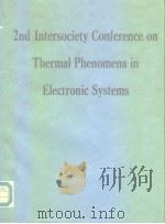 2nd Intersociety Conference on Thermal Phenomena in Electronic Systems 1990 PDF电子版封面