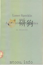 Laser speckle and applications in optics 1979 PDF电子版封面 0122657608