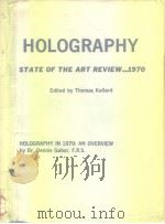 Holography.state of the art review....1970 PDF电子版封面