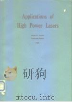 Applications of high power lasers.1985. PDF电子版封面 0892525622