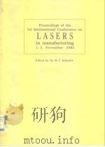 Proceedings of the lst International Conference on Lasers in manufacturing 1983. PDF电子版封面