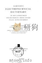 ELSEVIER'S ELECTROTECHNICAL DICTIONARY PDF电子版封面
