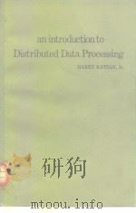 An introduction to distributed data processing 1978 PDF电子版封面 0894330616
