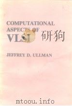 Computational Aspects of VLSI PDF电子版封面