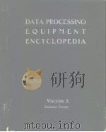 DATA PROCESSING EQUIPMENT ENCYCLOPEDIA VOLUME 2 PDF电子版封面
