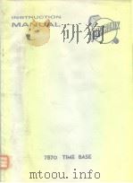INSTRUCTION MANUAL 7B70 TIME BASE PDF电子版封面