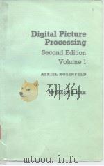Digital Picture Processing V.1 PDF电子版封面 0125973012